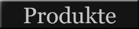 Produkte
